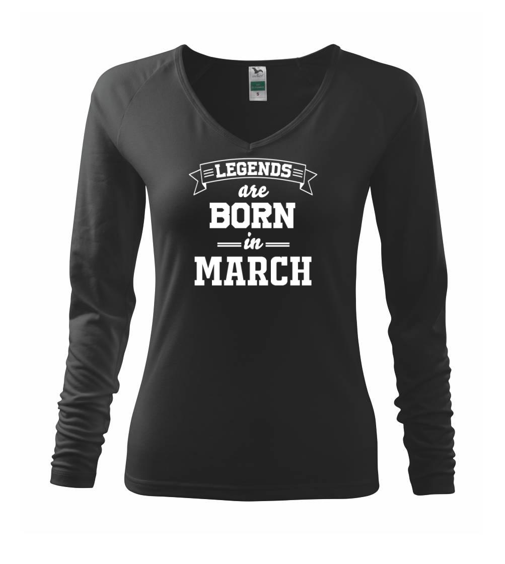 Legends are born in March - Triko dámské Elegance