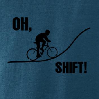 Oh shift