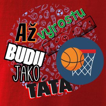 Až vyrostu budu jako táta - Basketbalový koš