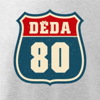 Děda 80