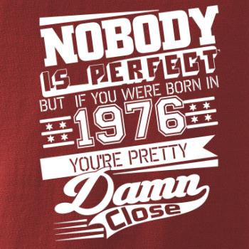 Nobody is perfect - 1976