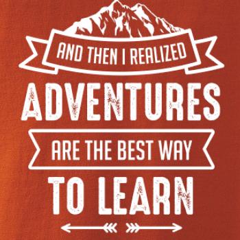 Adventure are best way to learn