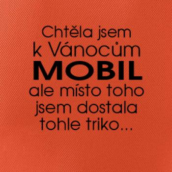 Chtěla jsem k Vánocům mobil