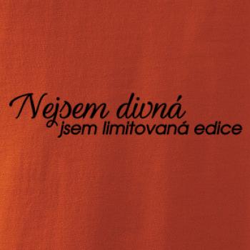 Nejsem divná, jsem limitovaná edice