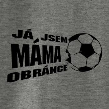 Já jsem táta - máma obránce - fotbal