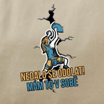 Nedalo se odolat, mám to v sobě horolezkyně