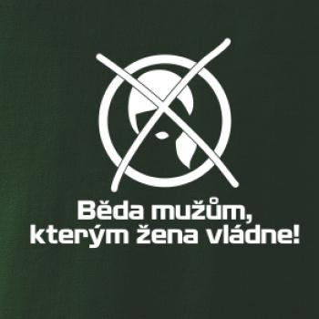 Běda mužům, kterým žena vládne