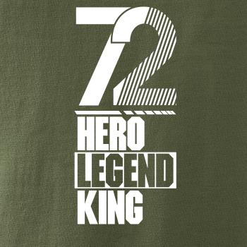 Hero, Legend, King x Queen 1972