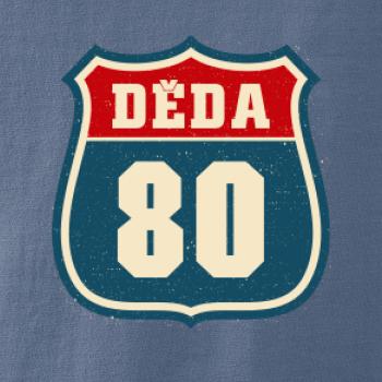 Děda 80