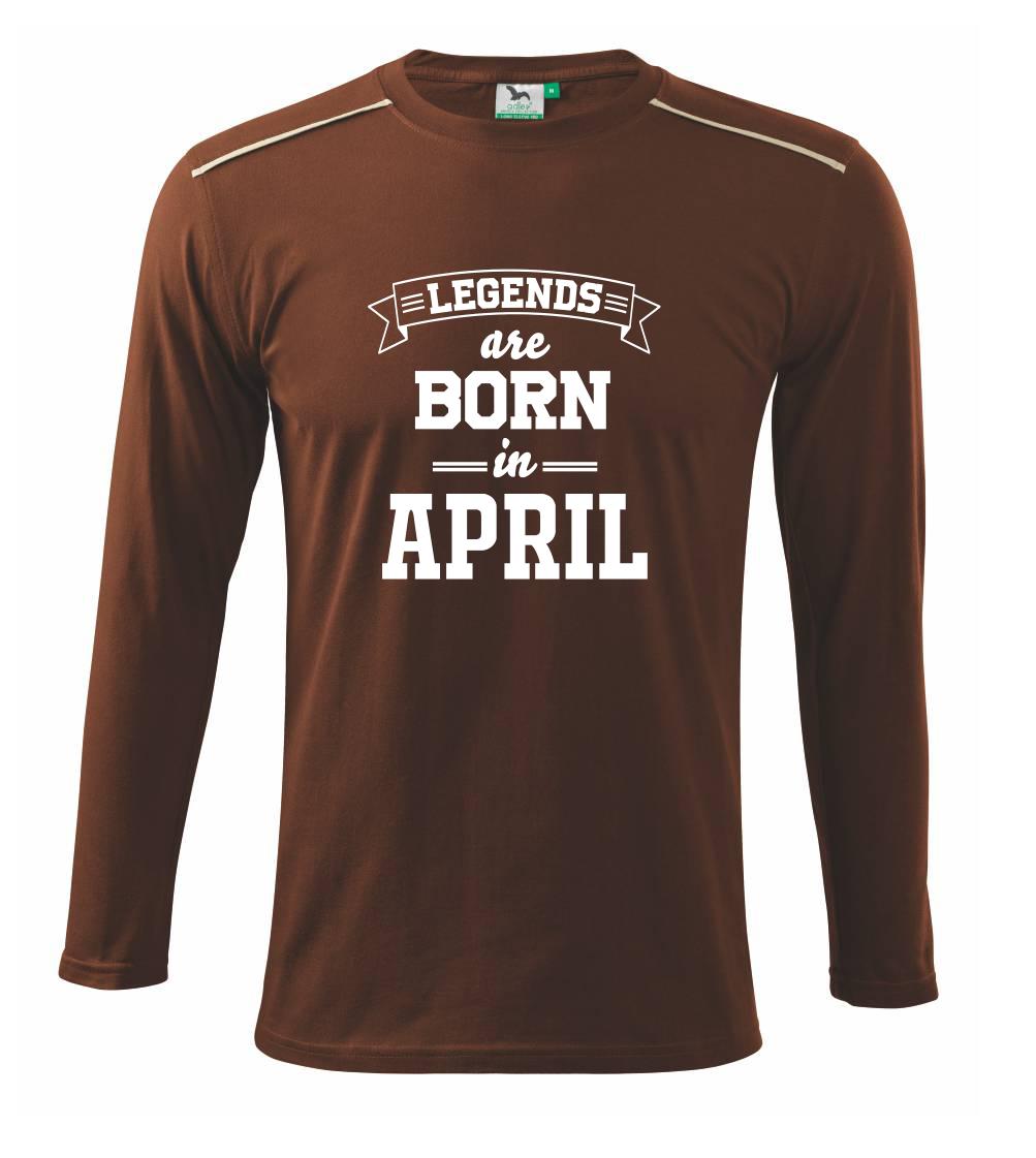 Legends are born in April - Triko s dlouhým rukávem Long Sleeve