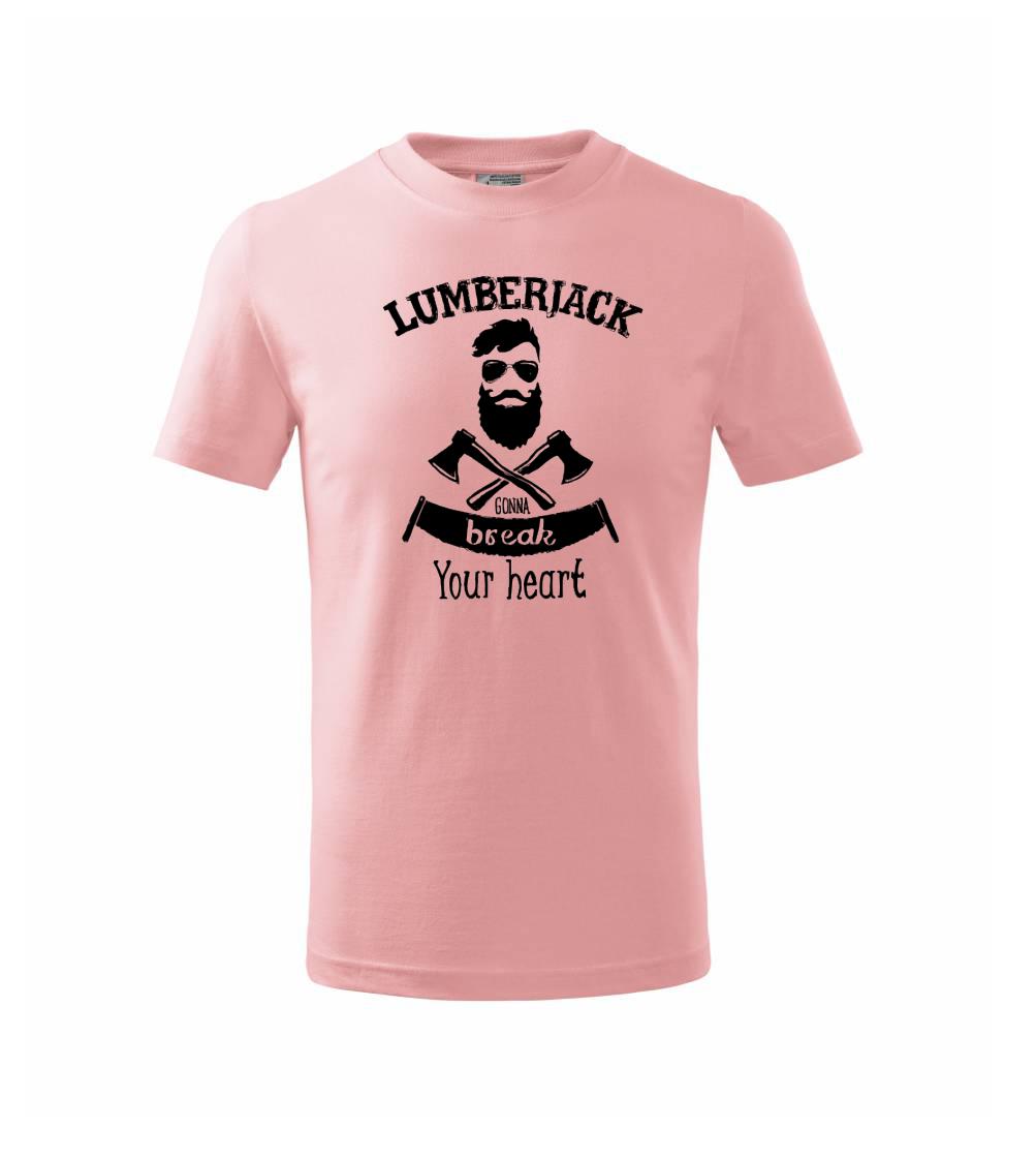 Lumberjack gonna break your hearth