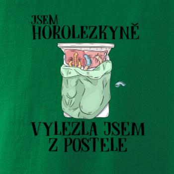 Jsem horolezkyně vylezla jsem z postele
