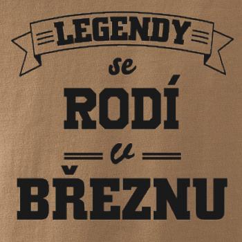 Legendy se rodí v březnu
