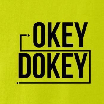 Okey Dokey Okey Dokey