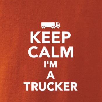 Keep calm im a trucker
