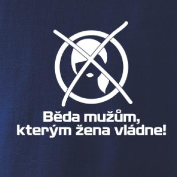 Běda mužům, kterým žena vládne