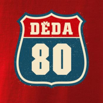 Děda 80