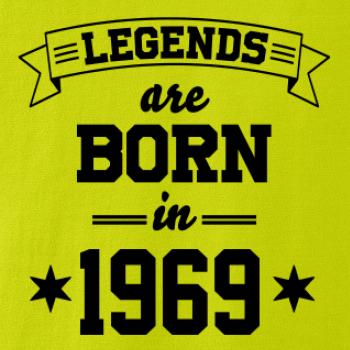 Legends are born in 1969