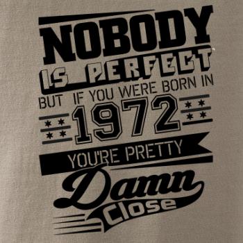 Nobody is perfect - 1972