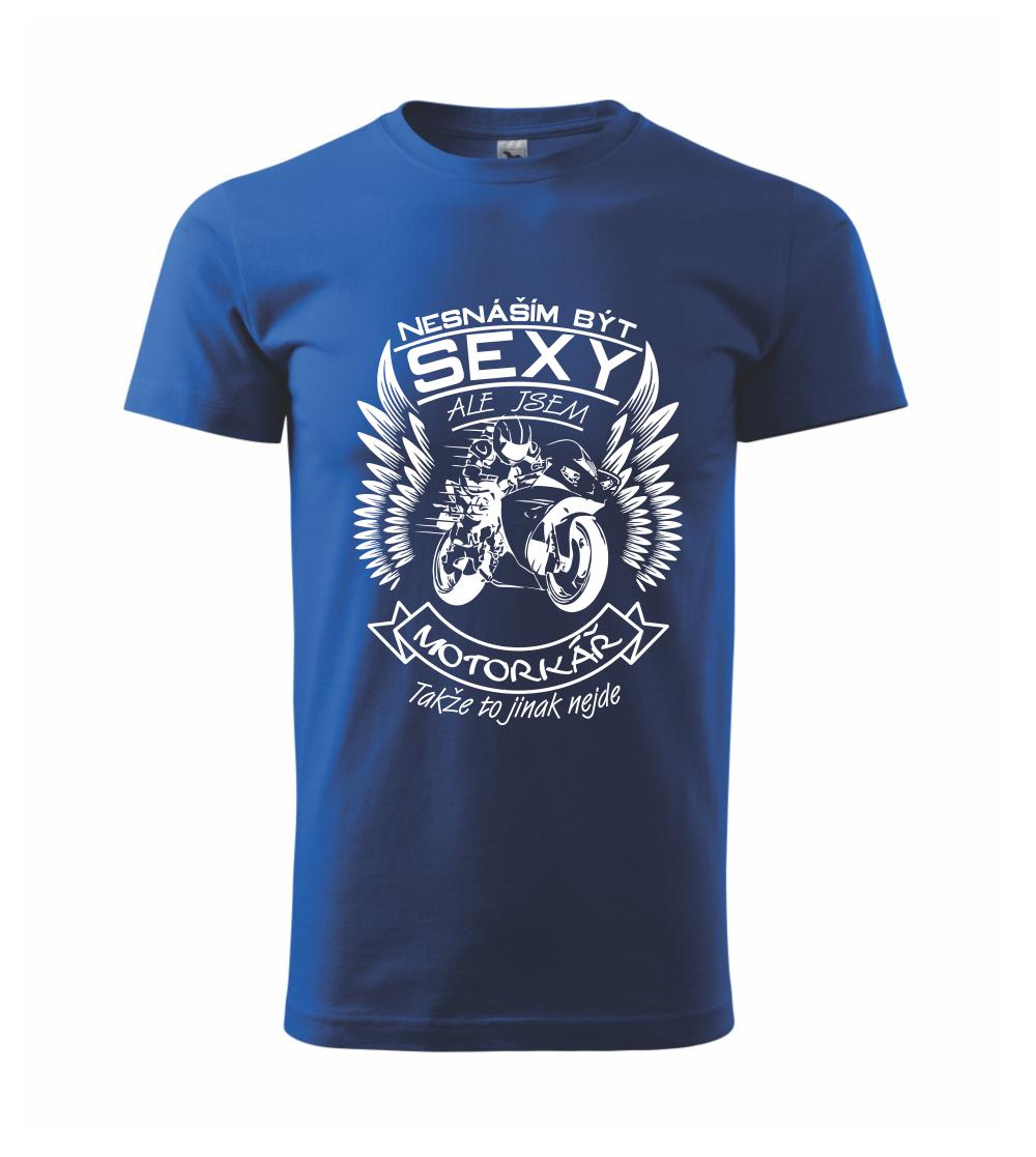 Nesnáším být sexy - motorkář, motorkářka (motorka) Nesnáším být sexy - motorkář, motorkářka (motorka)