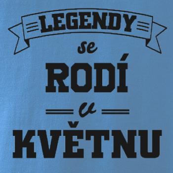 Legendy se rodí v květnu