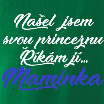Našel jsem svou princeznu - maminka