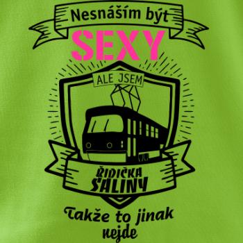 Nesnáším být sexy - řidič šaliny / řidička šaliny