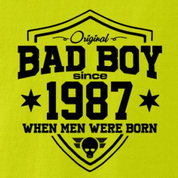 Bad boy since 1987