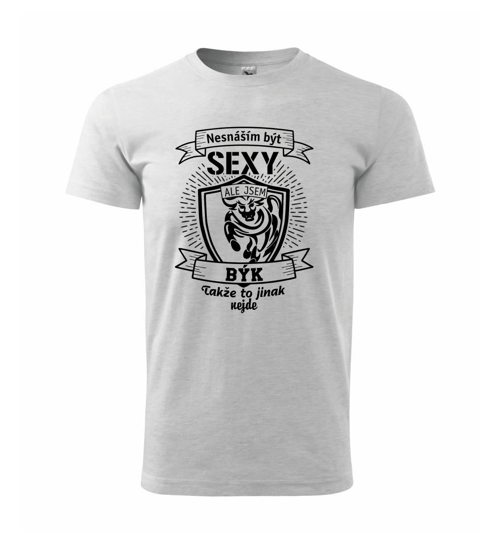 Nesnáším být sexy - Býk Nesnáším být sexy - Býk