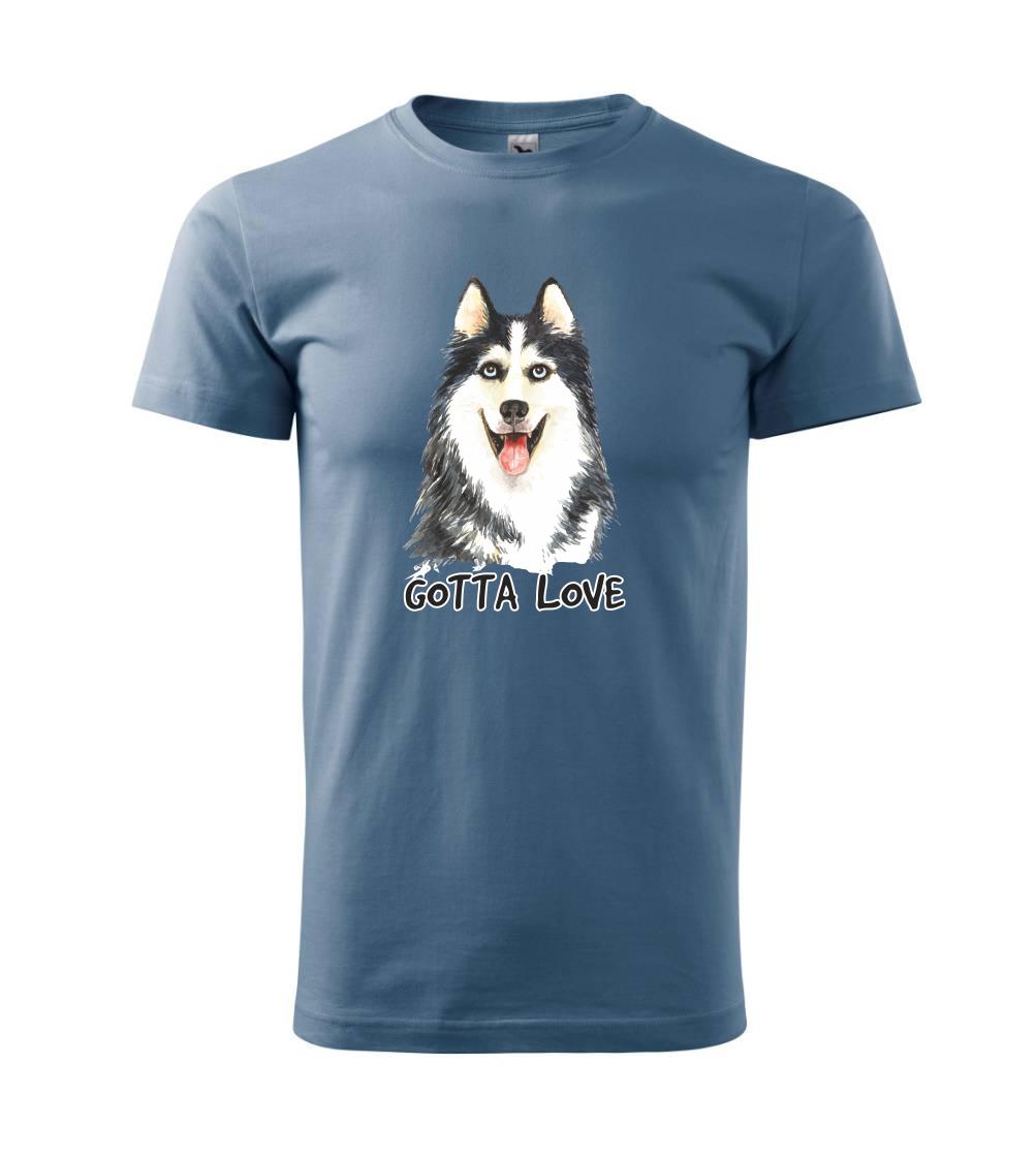 Husky - gotta love Husky - gotta love