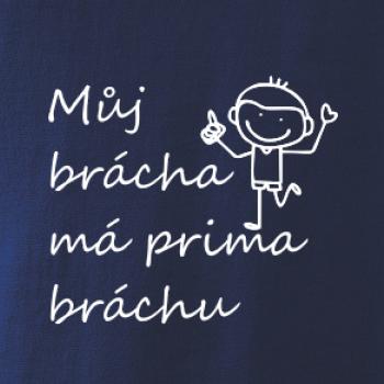 Můj brácha má prima bráchu! Můj brácha má prima bráchu!