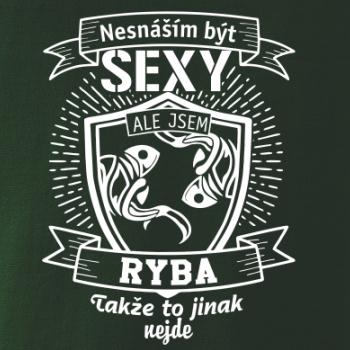 Nesnáším být sexy - Ryba