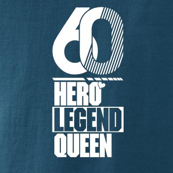Hero, Legend, King x Queen 1960