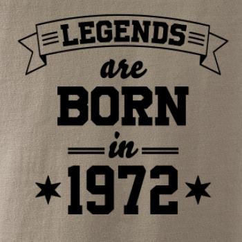 Legends are born in 1972