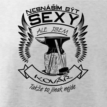 Nesnáším být sexy - kovář