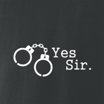 Yes sir