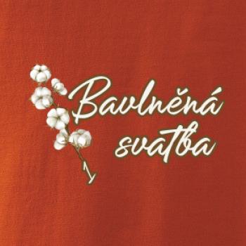 Bavlněná svatba 1