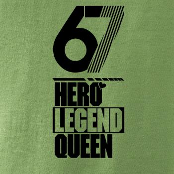 Hero, Legend, King x Queen 1967