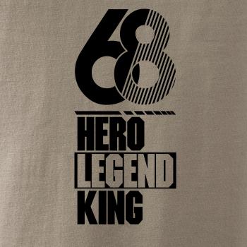 Hero, Legend, King x Queen 1968