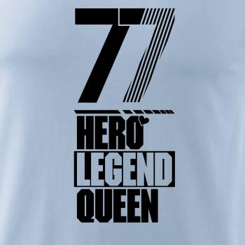 Hero, Legend, King x Queen 1977