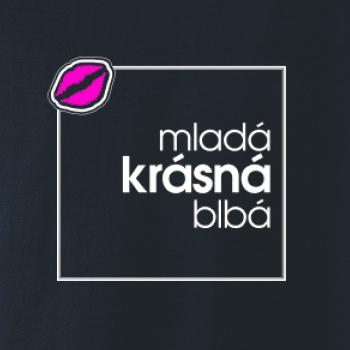 Mladá, krásná, blbá ve čtverci