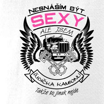 Nesnáším být sexy - řidička kamionu Nesnáším být sexy - řidička kamionu