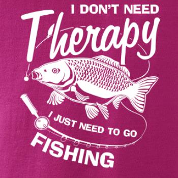 I dont need therapy - fishing