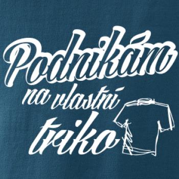 Podnikám na vlastní triko