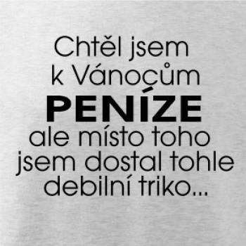 Chtěl jsem k Vánocům peníze