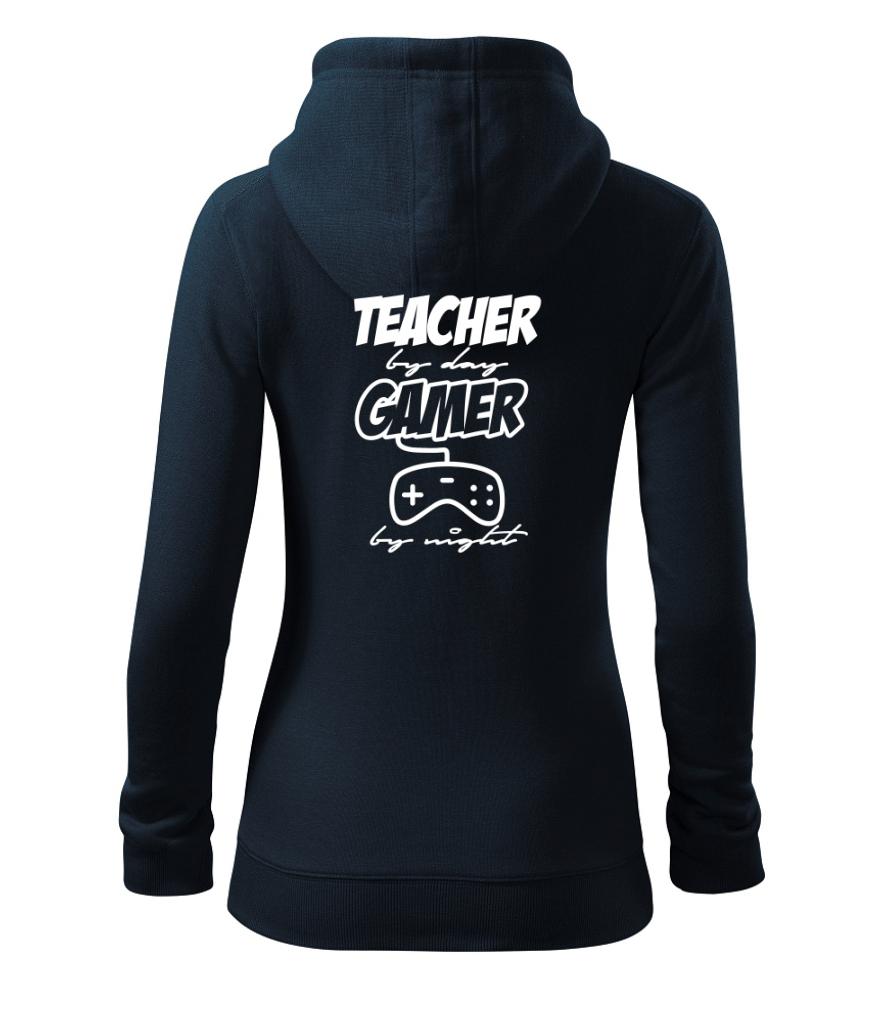 Teacher by Day Gamer by Night - Dámská mikina trendy zipper s kapucí
