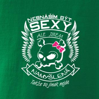 Nesnáším být sexy - namyšlená