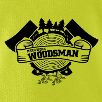 Hard Work Woodsman