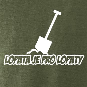 Lopata je pro lopaty