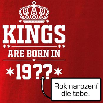 Kings are born in vlastní ročník